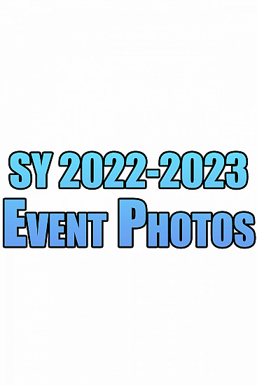 SY 2022-2023 SCHOOL EVENT PHOTOS